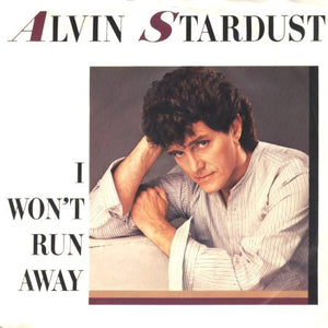 Alvin Stardust - I Won't Run Away (7")