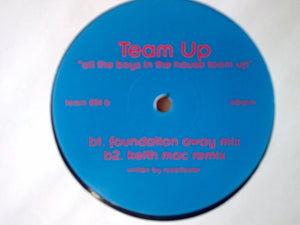 Unknown Artist - Team Up (All The Boys In The House Team Up) (12")