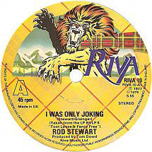 Rod Stewart - I Was Only Joking / Hot Legs (7")