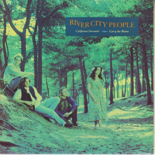River City People - Carry the Blame - California Dreamin' (7", Single, Pap)