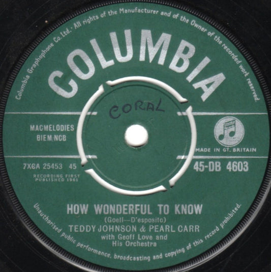 Teddy Johnson & Pearl Carr - How Wonderful To Know (7")