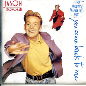 Jason Donovan - When You Come Back To Me (The Yuletide Sleigh List Mix) (7", Single, Ltd, Sil)