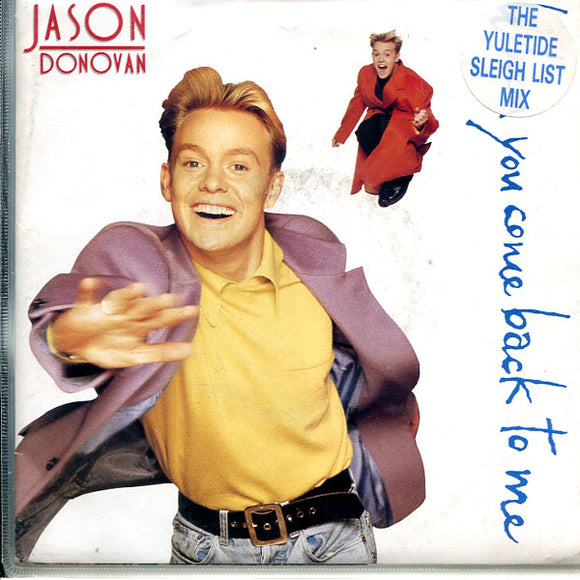 Jason Donovan - When You Come Back To Me (The Yuletide Sleigh List Mix) (7