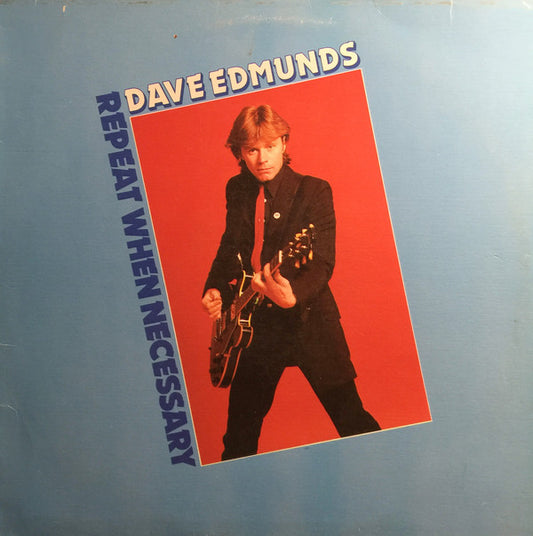 Dave Edmunds - Repeat When Necessary (LP, Album)