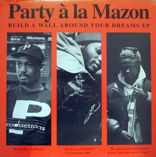 Party À La Mazon - Build A Wall Around Your Dreams EP (12", EP)