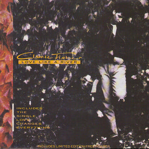 Climie Fisher - Love Like A River (7", Single, Ltd)