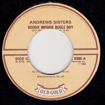 Andrews Sisters* - Boogie Woogie Bugle Boy / Bounce Me Brother With A Solid Four (7
