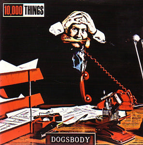 10,000 Things - Dogsbody (7", Single)