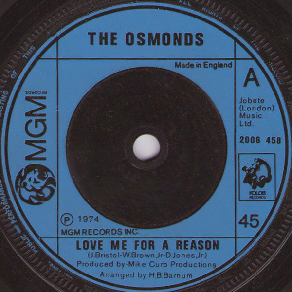 The Osmonds - Love Me For A Reason (7", Single, Inj)