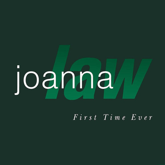 Joanna Law - First Time Ever (12