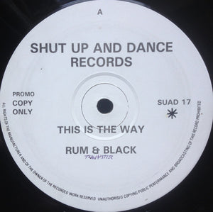 Rum & Black - This Is The Way / Tablet Man (12", Promo)