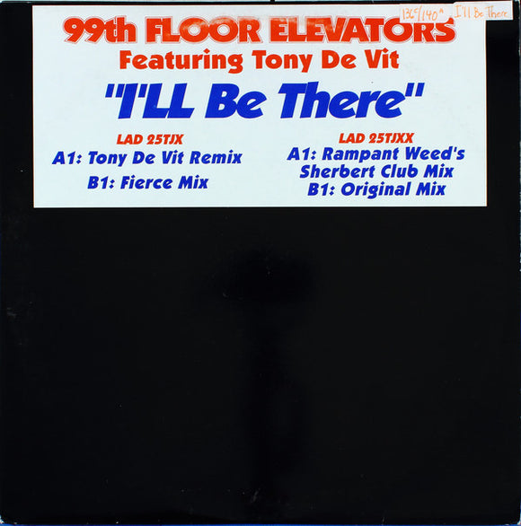 99th Floor Elevators Featuring Tony De Vit - I'll Be There (2x12