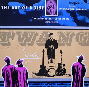 The Art Of Noise Featuring Duane Eddy - Peter Gunn (Extended Version) (12", Single, Gol)