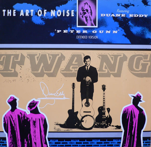 The Art Of Noise Featuring Duane Eddy - Peter Gunn (Extended Version) (12