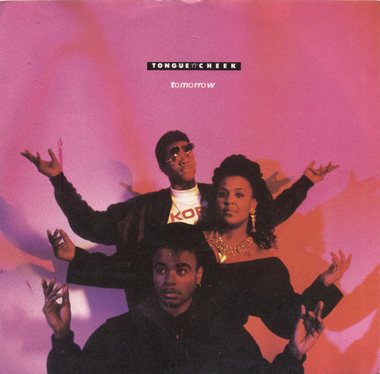 Tongue 'N' Cheek* - Tomorrow (12")