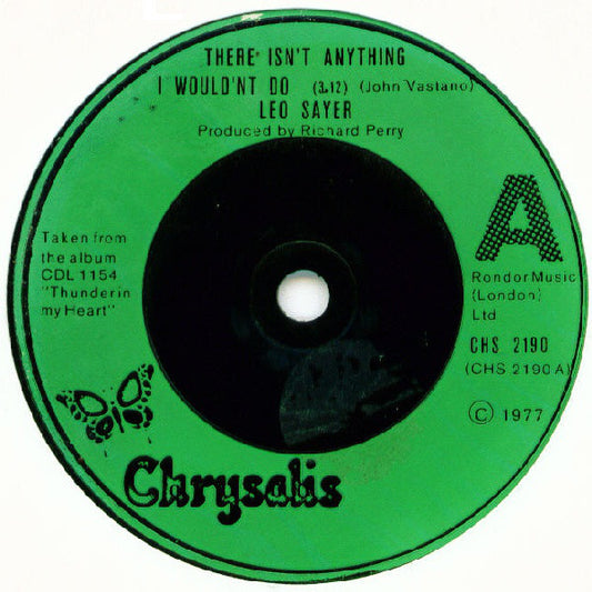 Leo Sayer - There Isn't Anything I Wouldn't Do (7")