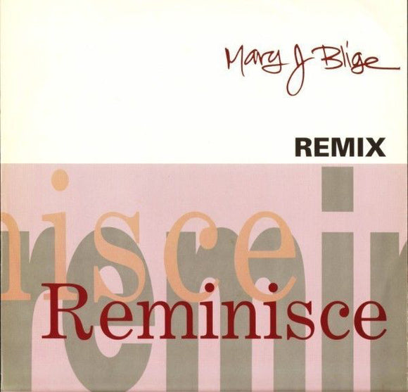 Mary J. Blige - Reminisce (Remix) (12