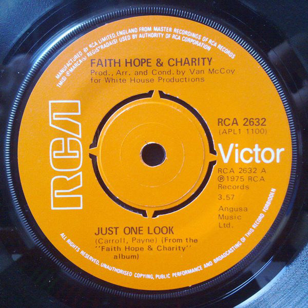 Faith Hope & Charity* - Just One Look (7")
