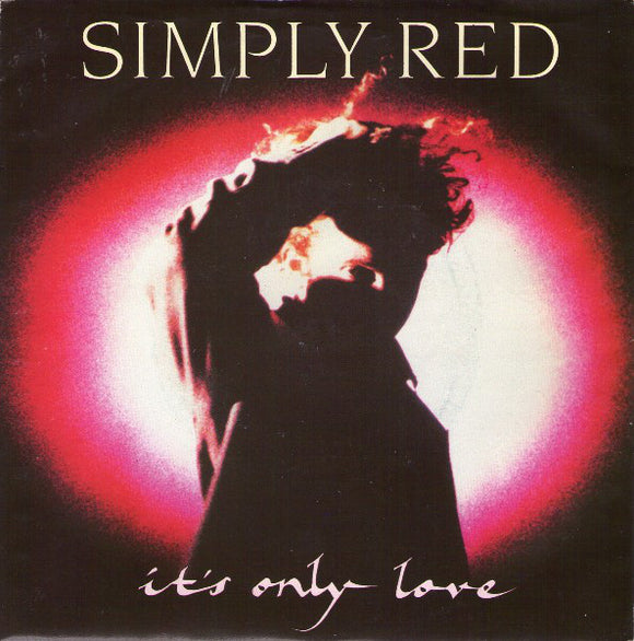 Simply Red - It's Only Love (7