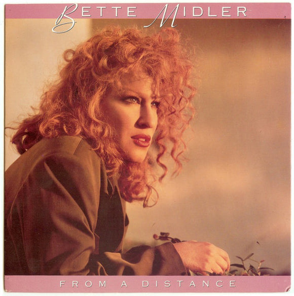 Bette Midler - From A Distance (7