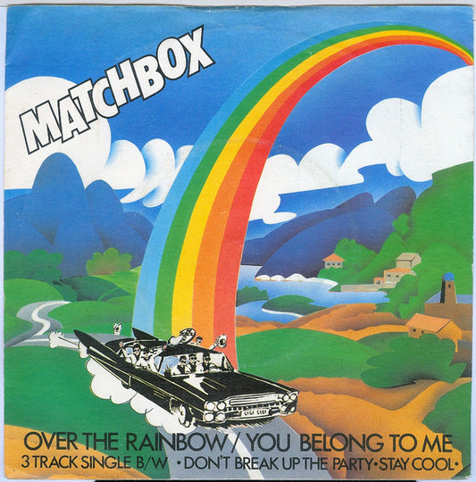 Matchbox (3) - Over The Rainbow / You Belong To Me (7", Single)