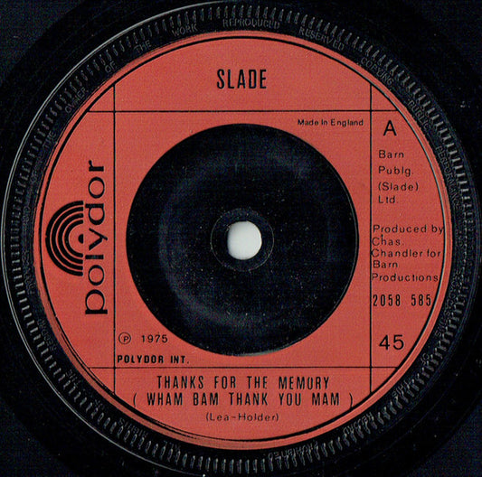 Slade - Thanks For The Memory (Wham Bam Thank You Mam) (7", Single)
