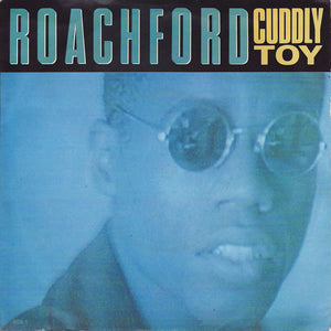 Roachford - Cuddly Toy (7", Single, RE)