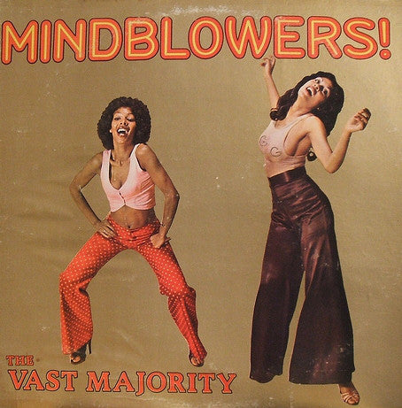 The Vast Majority - Mindblowers! (LP, Album)