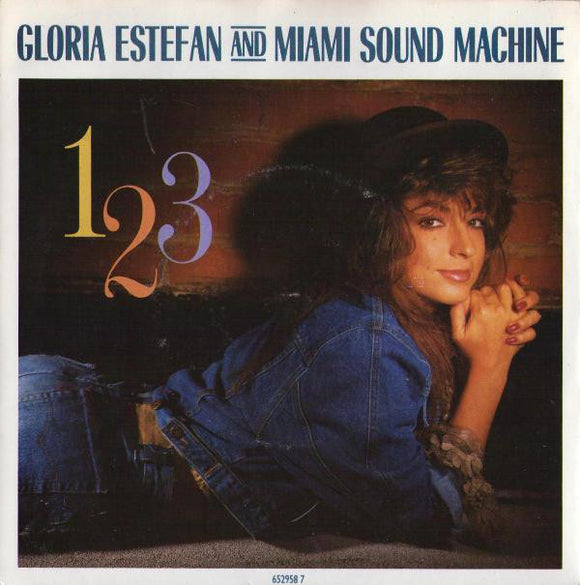 Gloria Estefan And Miami Sound Machine* - 1-2-3 (7