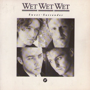 Wet Wet Wet - Sweet Surrender (7", Single, Sil)