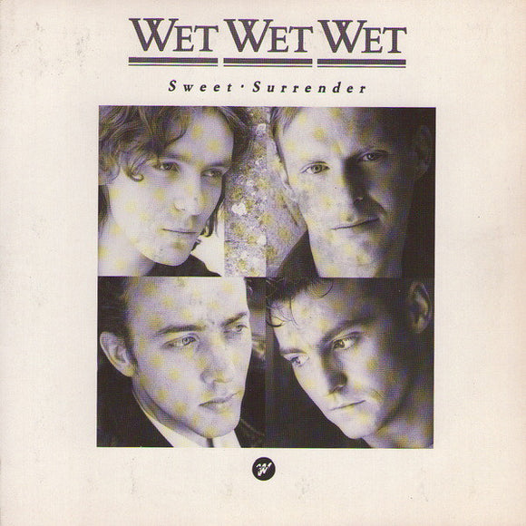 Wet Wet Wet - Sweet Surrender (7