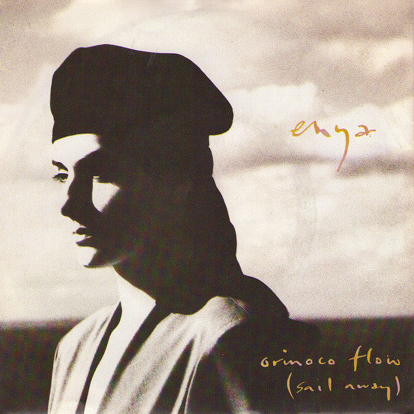 Enya - Orinoco Flow (Sail Away) (7", Single)