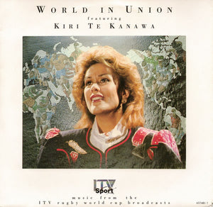 Kiri Te Kanawa - World In Union (7", Single)