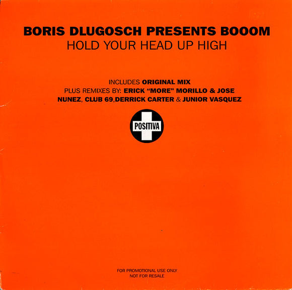Boris Dlugosch Presents Booom* - Hold Your Head Up High (2x12