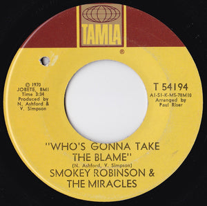 Smokey Robinson & The Miracles - Who's Gonna Take The Blame / I Gotta Thing For You (7", Single)
