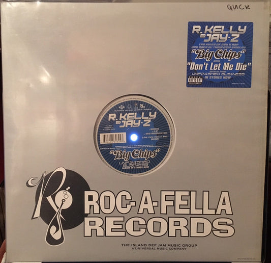 R. Kelly & Jay-Z - Big Chips / Don't Let Me Die (12")