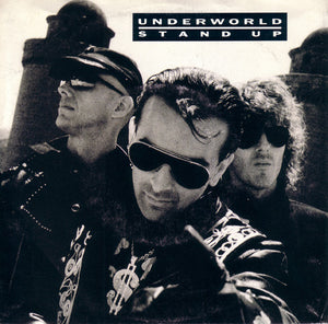 Underworld - Stand Up (7")