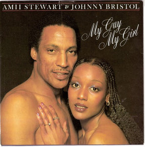 Amii Stewart & Johnny Bristol - My Guy, My Girl (7", Single)