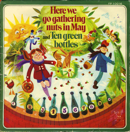 The Story Book Singers - Here We Go Gathering Nuts In May / Ten Green Bottles (7