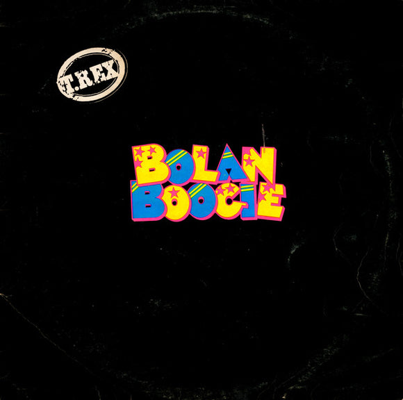 T.Rex* - Bolan Boogie (LP, Comp)