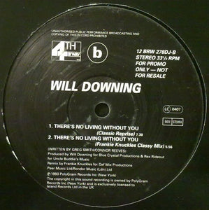 Will Downing - There's No Living Without You (12", Promo)