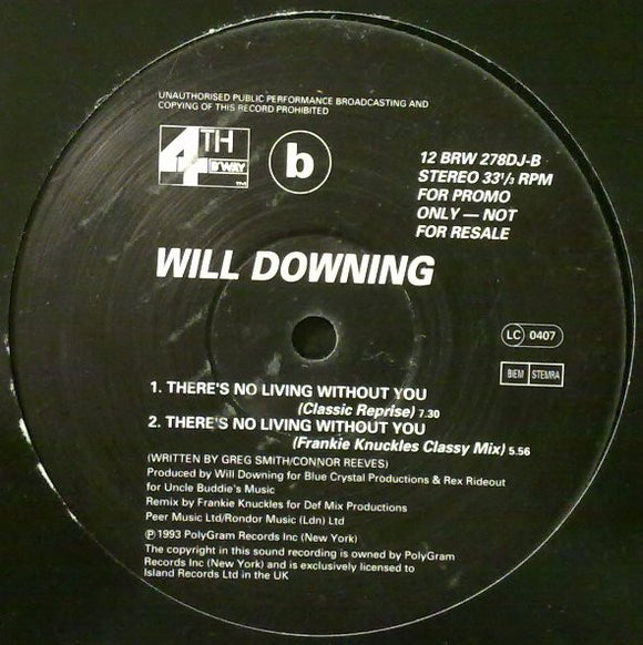 Will Downing - There's No Living Without You (12