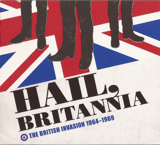 Various - Hail, Britannia · The British Invasion 1964-1969 (CD, Comp)