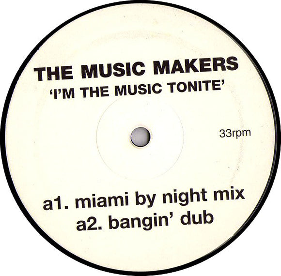 The Music Makers - I'm The Music Tonite (12