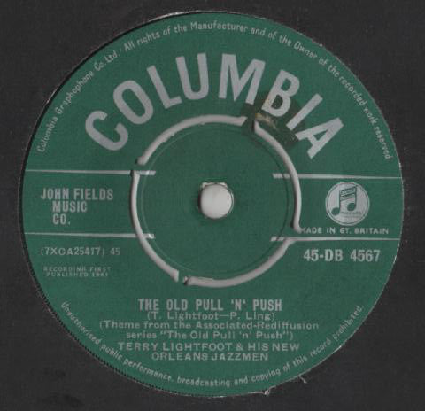 Terry Lightfoot & His New Orleans Jazzmen - The Old Pull 'N' Push (7")