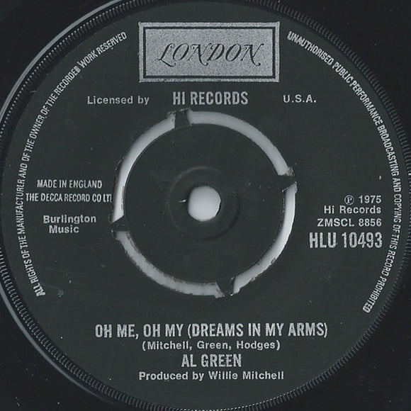 Al Green - Oh Me Oh My (Dreams In My Arms) / Strong As Death (Sweet As Love) (7