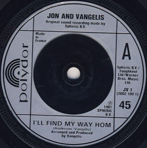 Jon And Vangelis* - I'll Find My Way Home (7", Single, Fre)