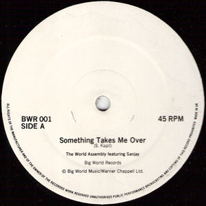 The World Assembly - Something Takes Me Over (12")