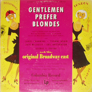 Carol Channing, Yvonne Adair, Jack McCauley, Eric Brotherson, George S. Irving - Gentlemen Prefer Blondes (Original Broadway Cast) (LP, Album)