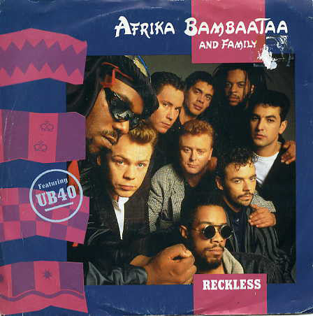 Afrika Bambaataa And Family* Featuring UB40 - Reckless (7